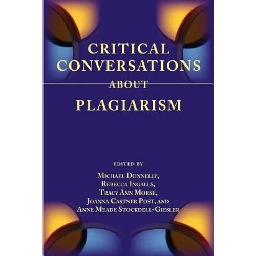 Critical Conversations about Plagiarism