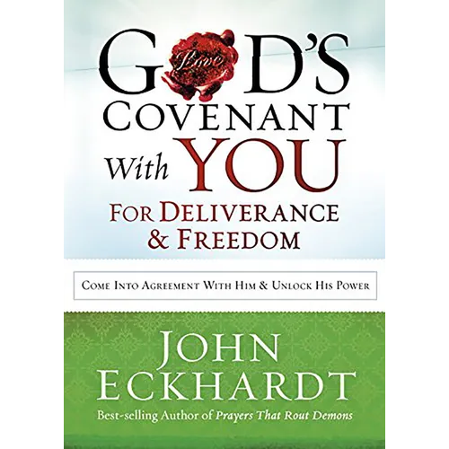 God's Covenant with You for Deliverance & Freedom