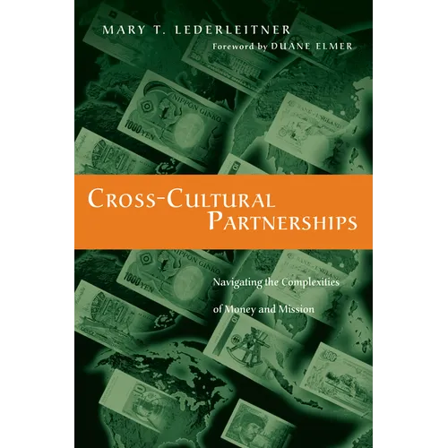 Cross-Cultural Partnerships: Navigating the Complexities of Money and Mission