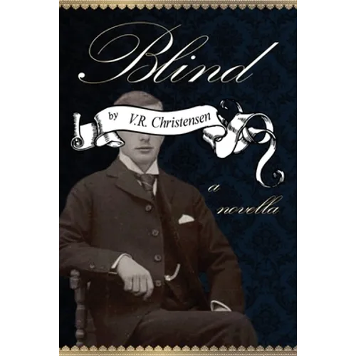 Blind: A Novella