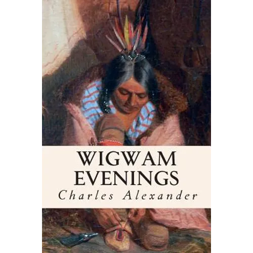 Wigwam Evenings