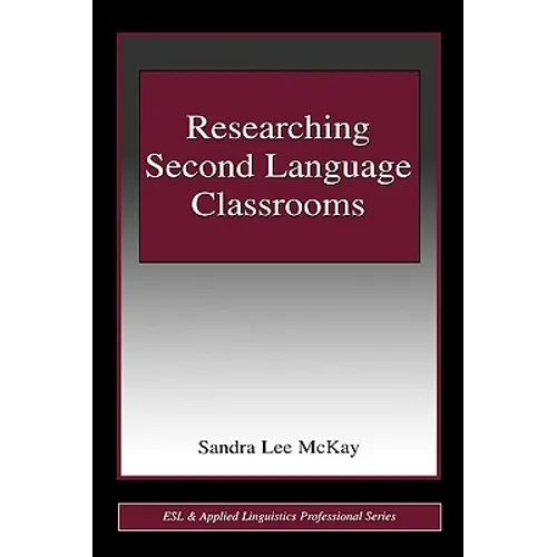 Researching Second Language Classrooms