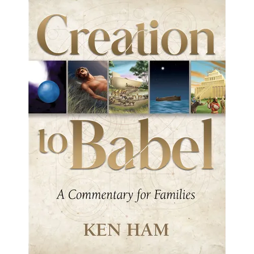 Creation to Babel: A Commentary for Families