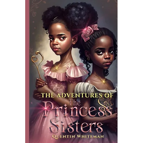 The Adventures Of the Princess Sisters