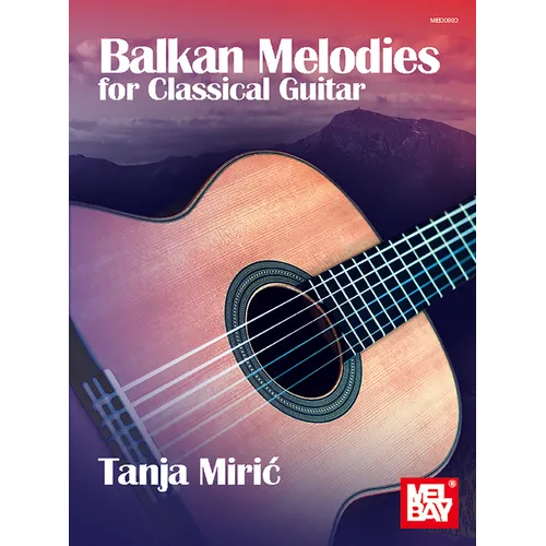 Balkan Melodies for Classical Guitar