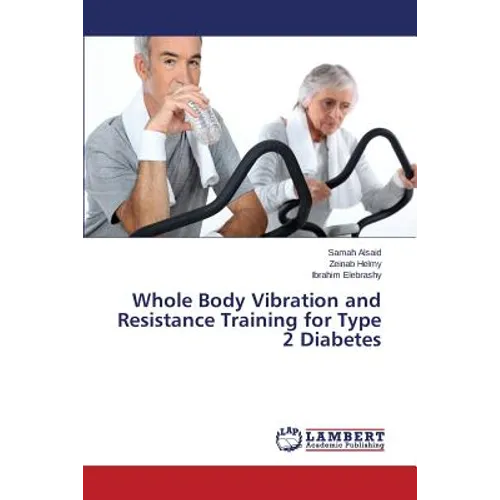 Whole Body Vibration and Resistance Training for Type 2 Diabetes