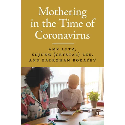 Mothering in the Time of Coronavirus