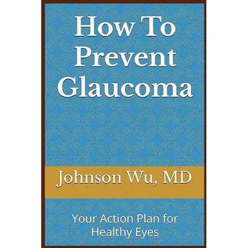 How To Prevent Glaucoma