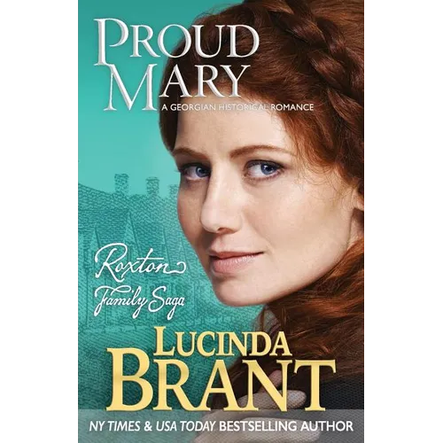Proud Mary: A Georgian Historical Romance