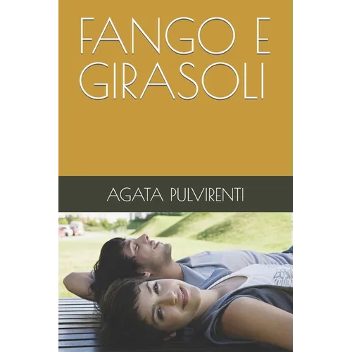 Fango E Girasoli