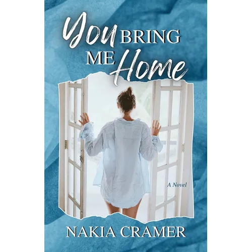 You Bring Me Home