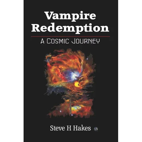 Vampire Redemption: A Cosmic Journey
