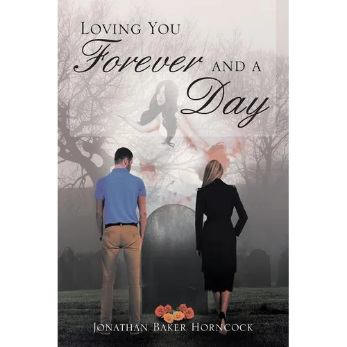 Loving You Forever and a Day