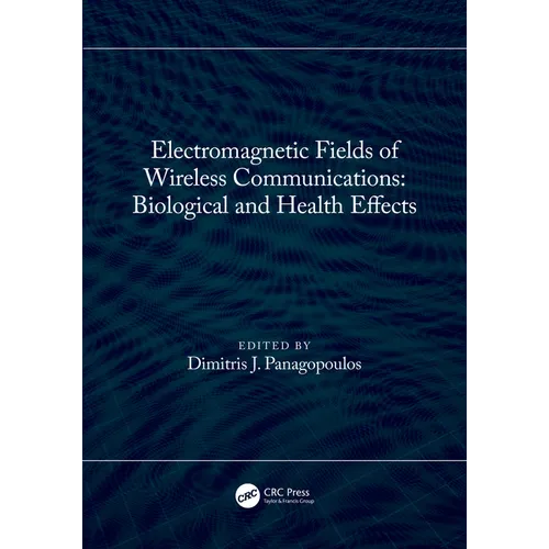 Electromagnetic Fields of Wireless Communications: Biological and Health Effects
