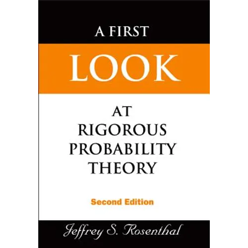 First Look at Rigorous Prob..(2nd Ed)