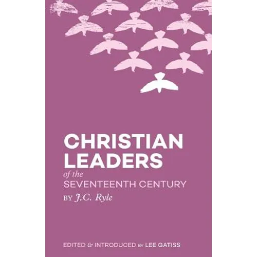Christian Leaders of the Seventeenth Century