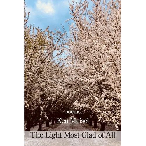 The Light Most Glad of All
