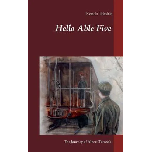 Hello Able Five: The Journey of Albert Torreele