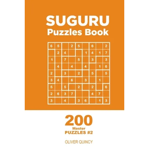Suguru - 200 Master Puzzles 9x9 (Volume 2)