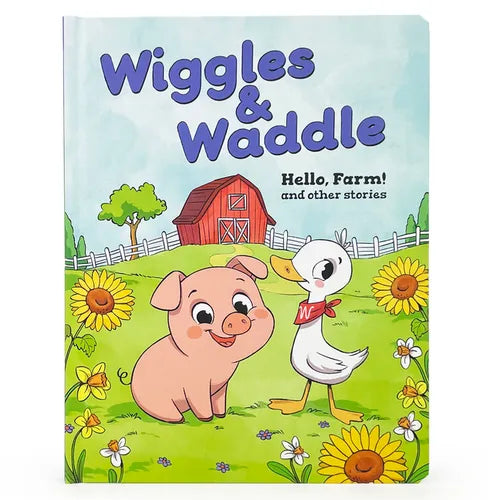 Wiggles & Waddle: Hello, Farm!: And Other Stories