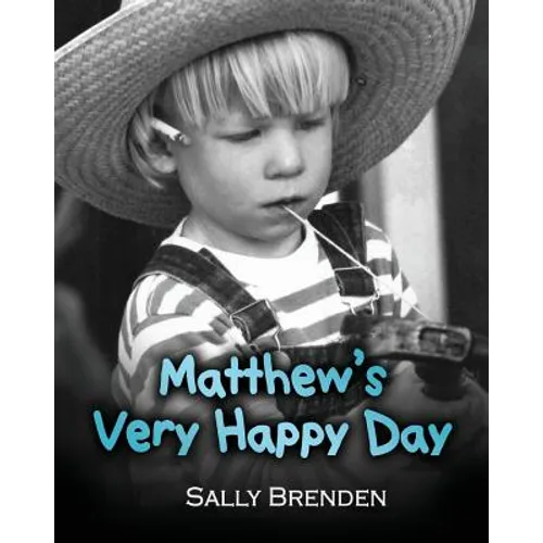 Matthew's Very Happy Day