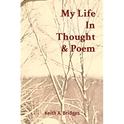 My Life In Thought & Poem