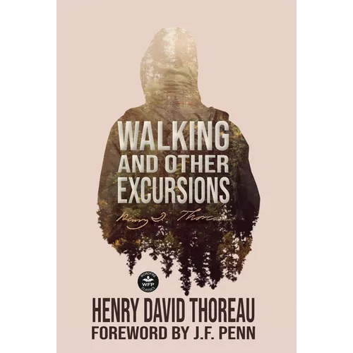 Walking and Other Excursions