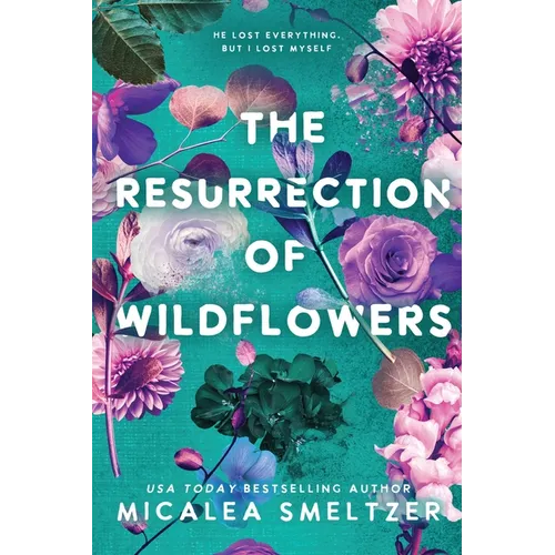 The Resurrection of Wildflowers: Wildflower Duet