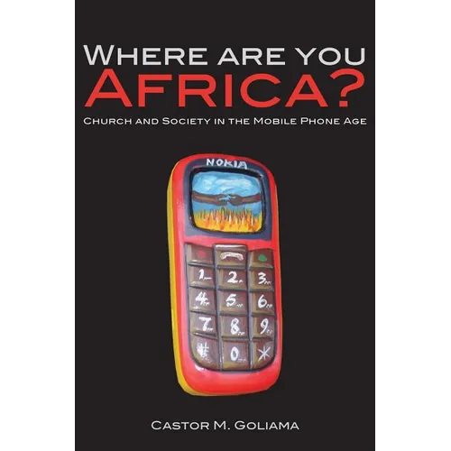Where are you Africa? Church and Society in the Mobile Phone Age