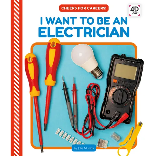 I Want to Be an Electrician
