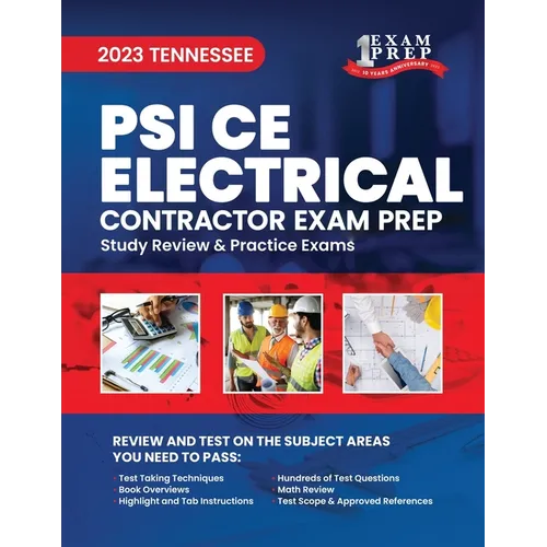 2023 Tennessee PSI CE Electrical Contractor Exam Prep: 2023 Study Review & Practice Exams