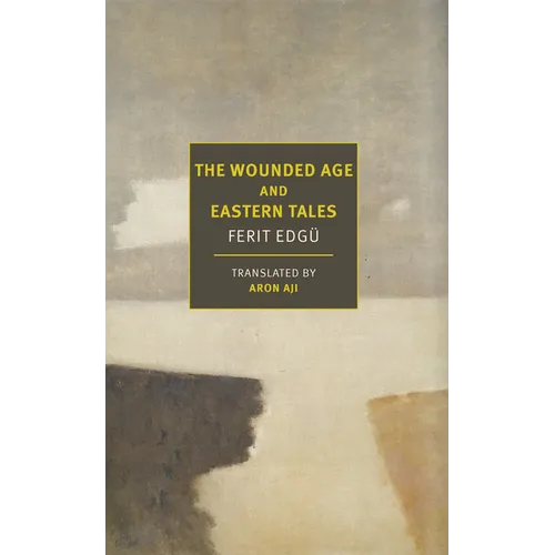 The Wounded Age and Eastern Tales