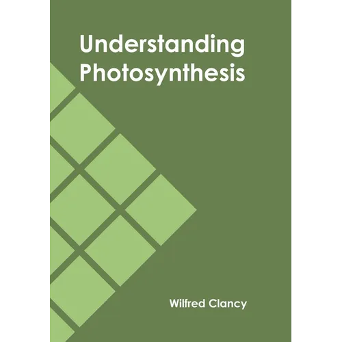 Understanding Photosynthesis