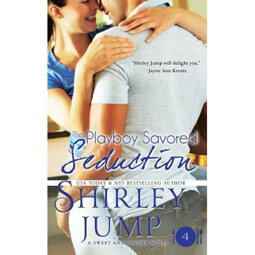 The Playboy Savored Seduction