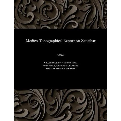 Medico-Topographical Report on Zanzibar