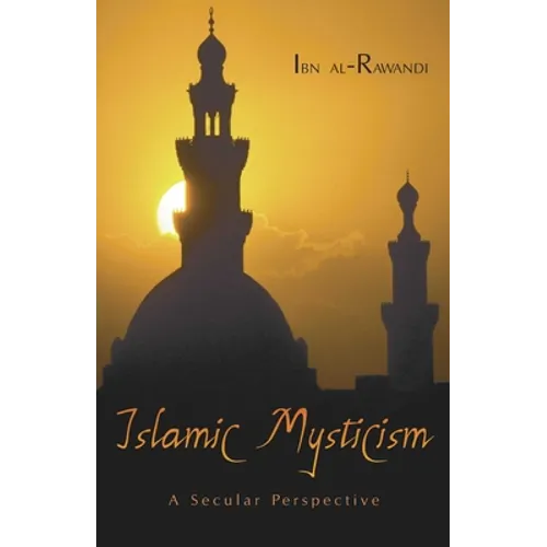 Islamic Mysticism: A Secular Perspective