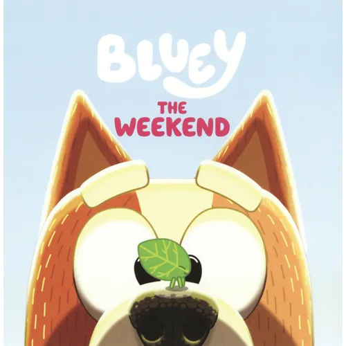 Bluey: The Weekend