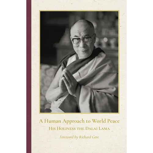 A Human Approach to World Peace Special Edition