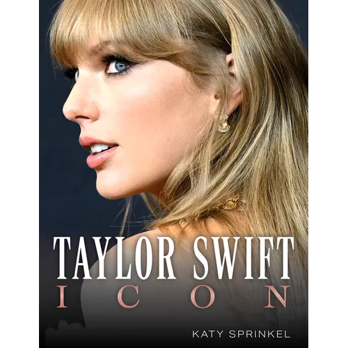 Taylor Swift: Icon