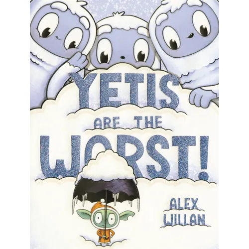 Yetis Are the Worst!