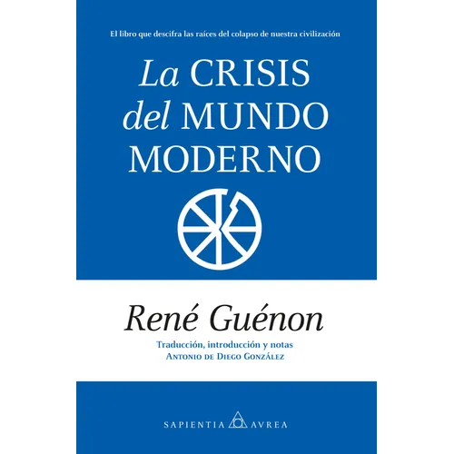 Crisis del Mundo Moderno, La