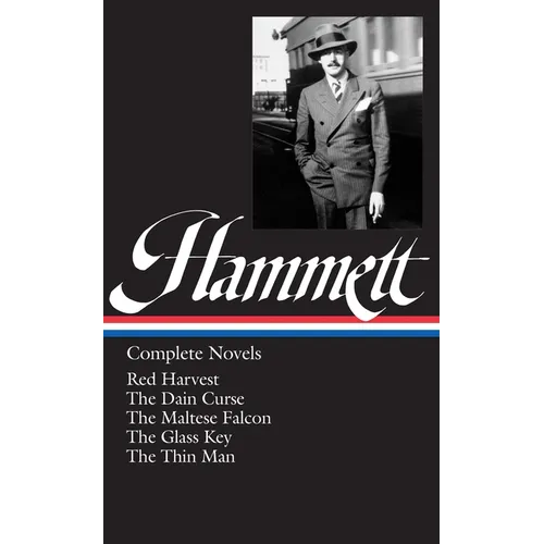 Dashiell Hammett: Complete Novels