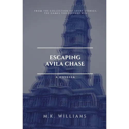 Escaping Avila Chase