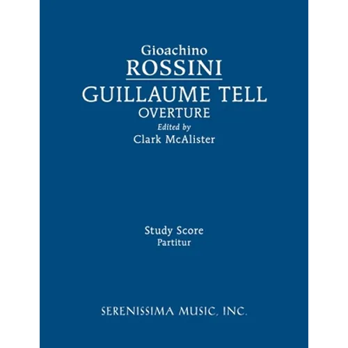 Guillaume Tell Overture: Study score