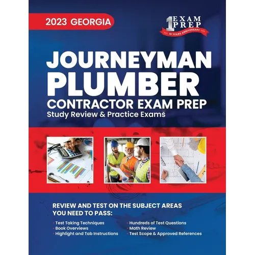 2023 Georgia Journeyman Plumber Contractor Exam Prep: 2023 Study Review & Practice Exams