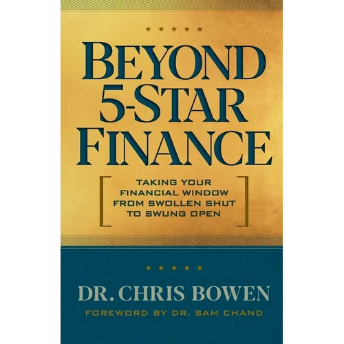 Beyond 5-Star Finance: Taking Your Financial Window from Swollen Shut to Swung Open