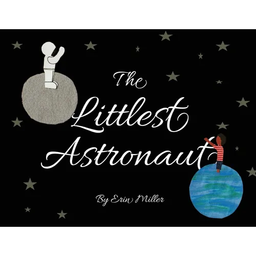 The Littlest Astronaut