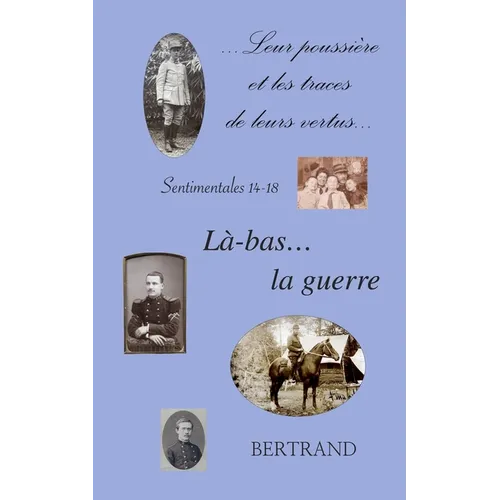 Là-bas... la guerre