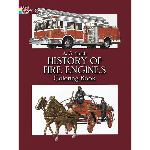 History of Fire Engines Coloring Book