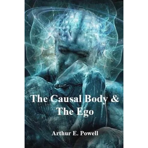 The Causal Body & The Ego